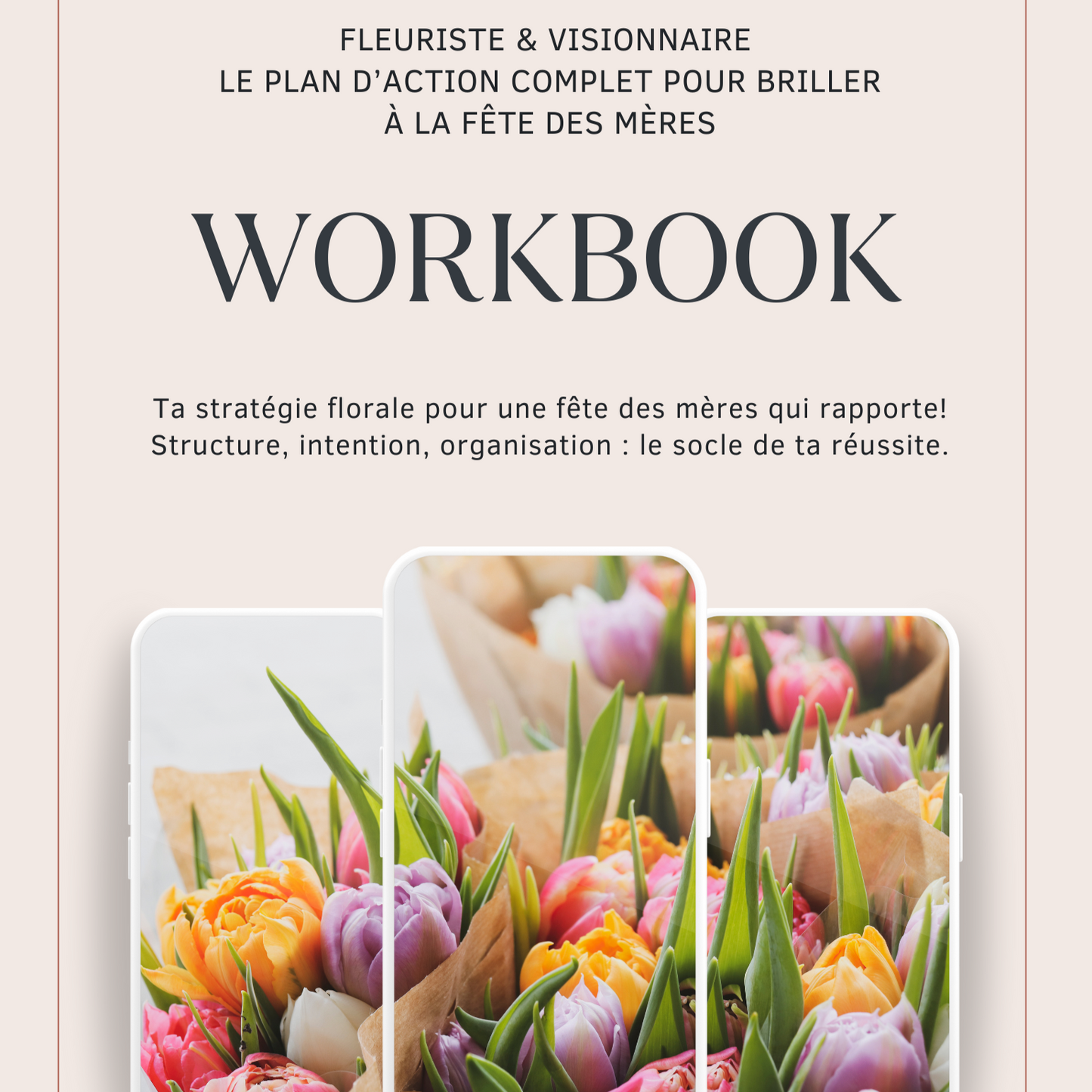 Le Guide Express Fleuristes : Fête des mères Ultra Rentables